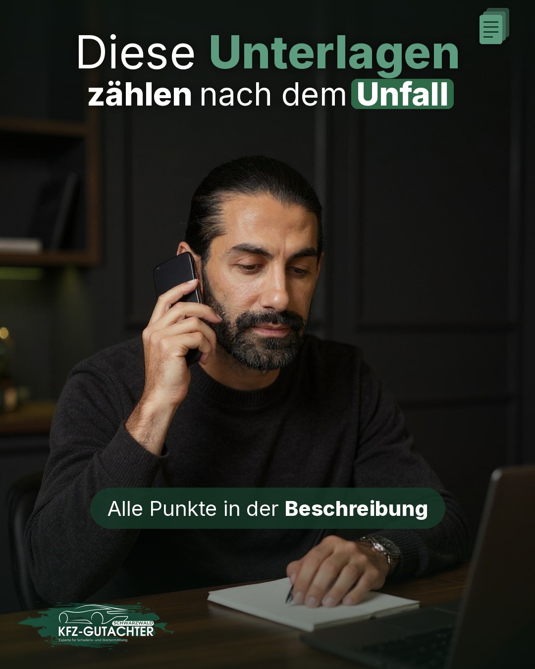 Contentbeitrag: Kfz-Sachverständiger Deniz Selbes telefoniert am Schreibtisch und macht Notizen, darüber der Text „Diese Unterlagen zählen nach dem Unfall“