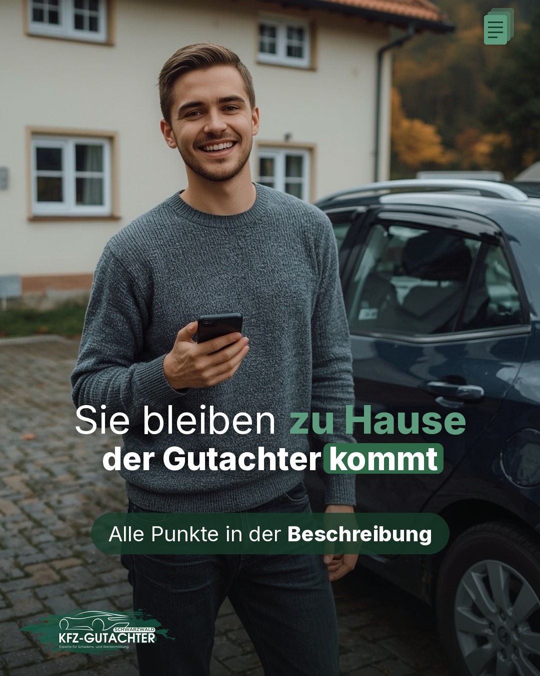 Contentbeitrag: Ein lachender Mann steht mit dem Handy in der Hand an seinem Auto vor dem Haus, darüber der Text „Sie bleiben zu Hause, der Gutachter kommt“